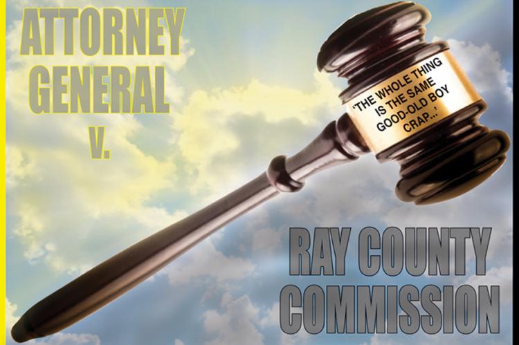 After committing what may be daily Sunshine Law violations for weeks, possibly years, the Ray County Commission must face the Missouri Attorney General’s Office in court.